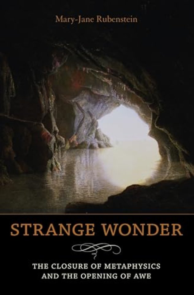 Strange Wonder – The Closure of Metaphysics and the Opening of Awe