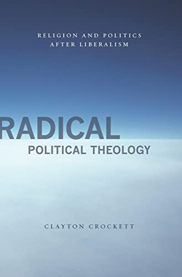 Radical Political Theology – Religion and Politics  After Liberation