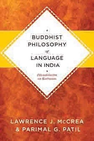 Buddhist Philosophy of Language in India