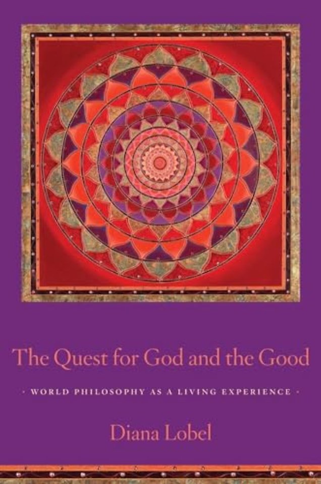 The Quest for God and the Good