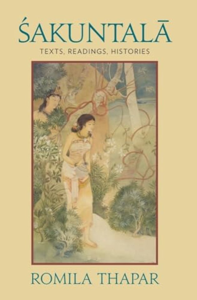 Sakuntala – Texts, Readings, Histories