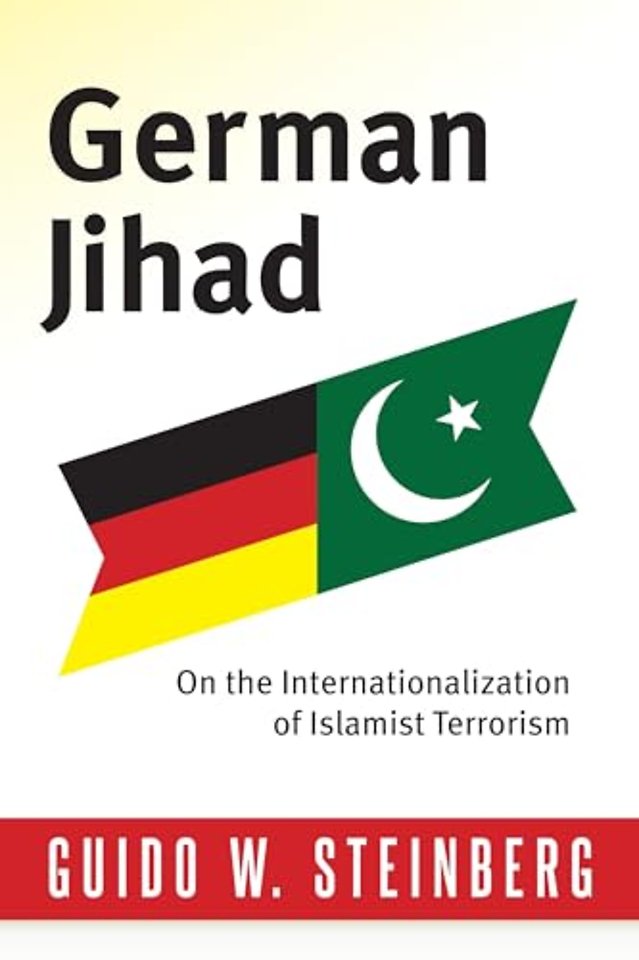 German Jihad – On the Internationalization of Islamist Terrorism