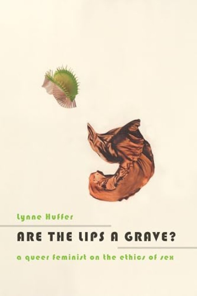 Are the Lips a Grave?