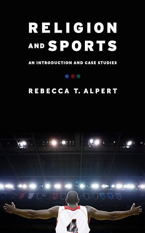 Religion and Sports – An Introduction and Case Studies