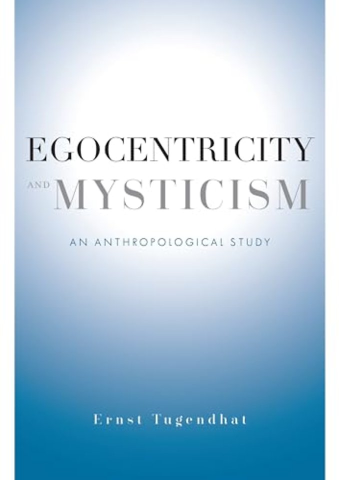 Egocentricity and Mysticism