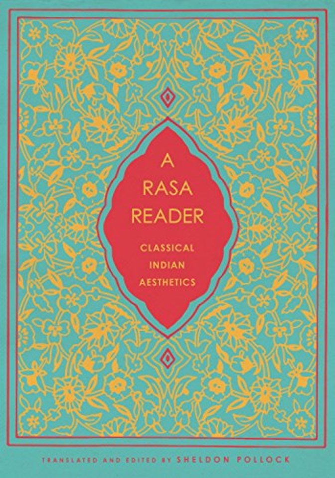 A Rasa Reader – Classical Indian Aesthetics
