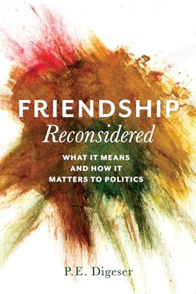 Friendship Reconsidered