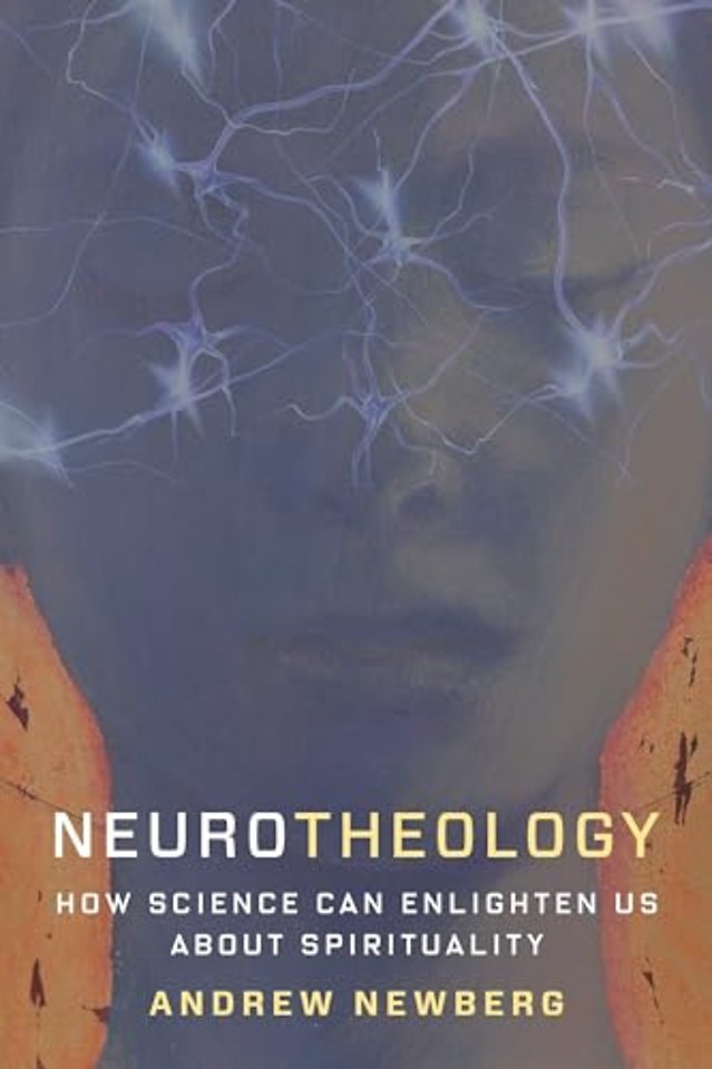 Neurotheology – How Science Can Enlighten Us About Spirituality