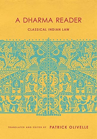 A Dharma Reader – Classical Indian Law