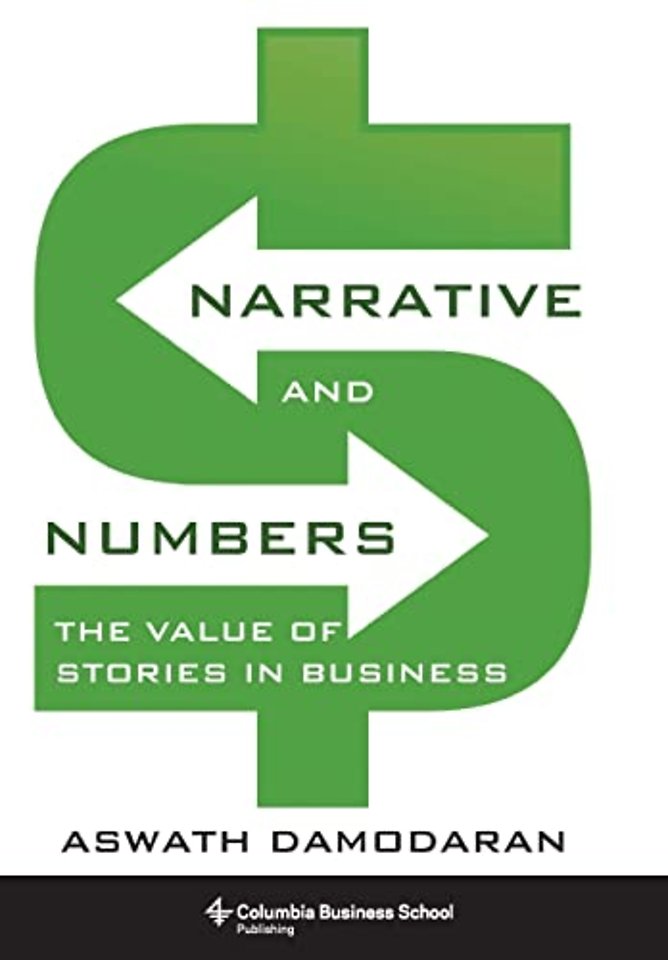 Narrative and Numbers – The Value of Stories in Business