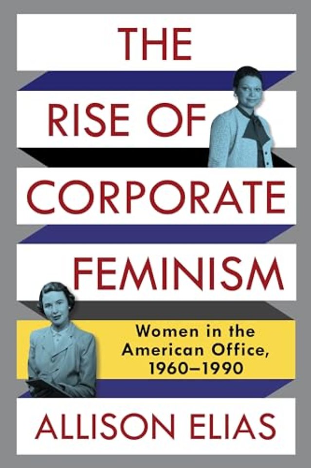 The Rise of Corporate Feminism