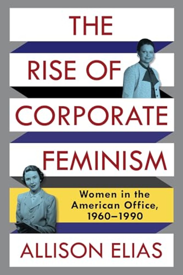 The Rise of Corporate Feminism
