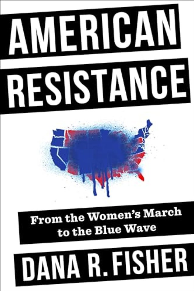 American Resistance – From the Women`s March to the Blue Wave