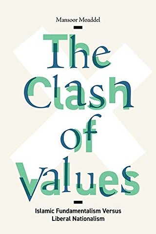 The Clash of Values – Islamic Fundamentalism Versus Liberal Nationalism