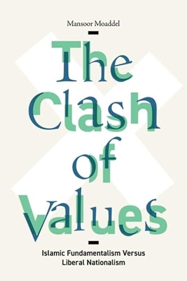 The Clash of Values – Islamic Fundamentalism Versus Liberal Nationalism