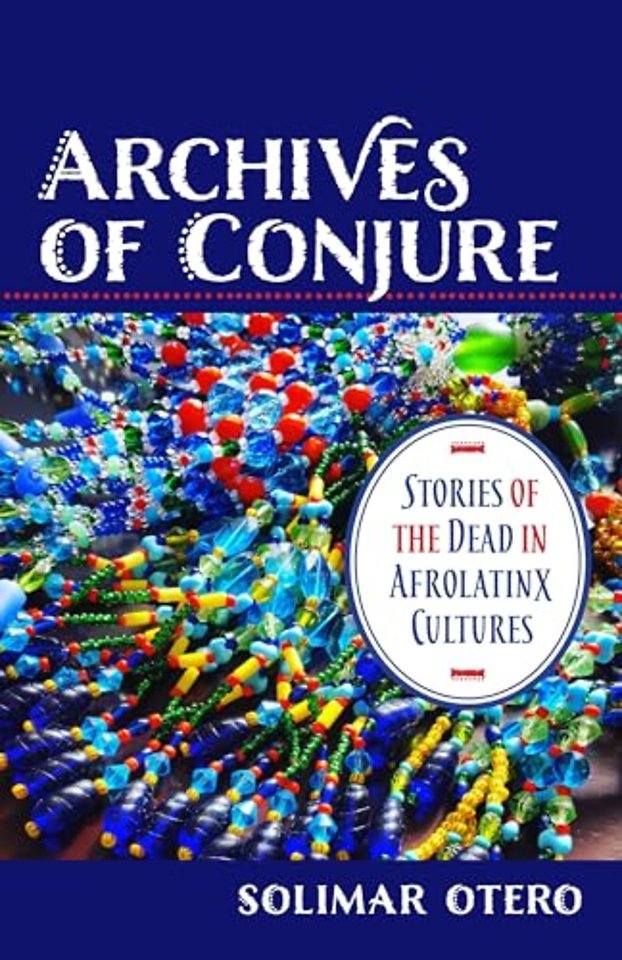 Archives of Conjure