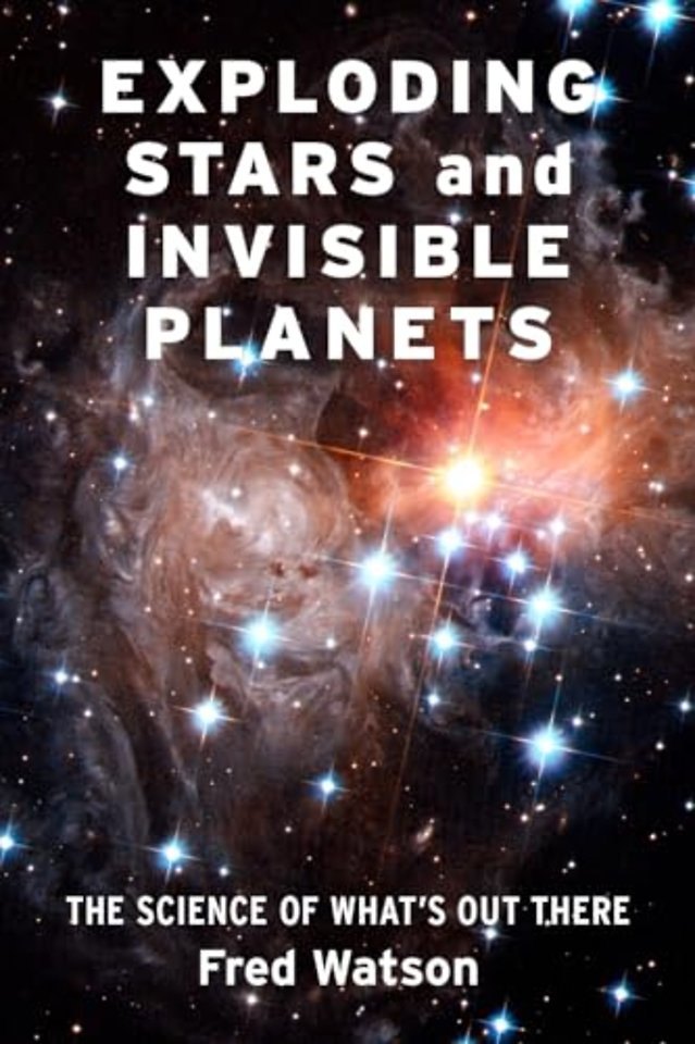 Exploding Stars and Invisible Planets