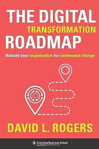 The Digital Transformation Roadmap