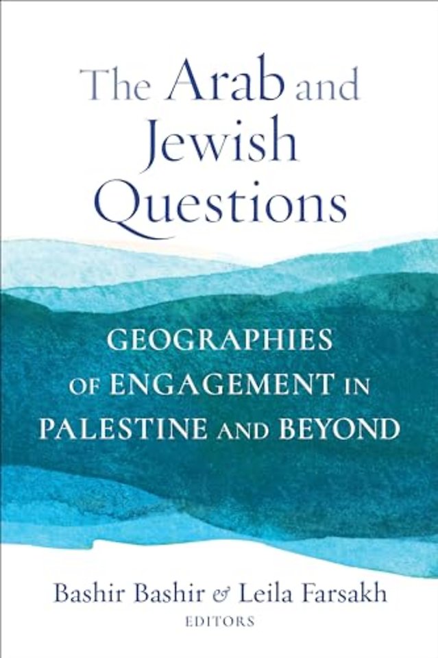 The Arab and Jewish Questions