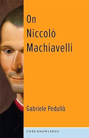 On Niccolo Machiavelli