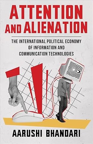 Attention and Alienation