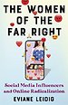 The Women of the Far Right – Social Media Influencers and Online Radicalization