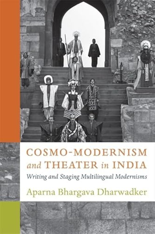 Cosmo-Modernism and Theater in India