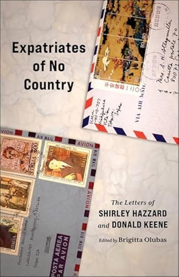 Expatriates of No Country – The Letters of Shirley Hazzard and Donald Keene