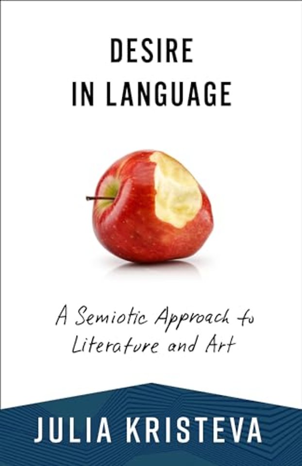 Desire in Language – A Semiotic Approach to Literature and Art