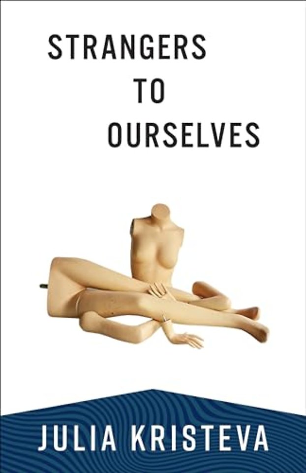 Strangers to Ourselves