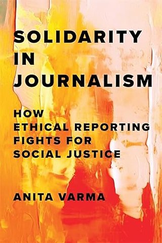 Solidarity in Journalism – How Ethical Reporting Fights for Social Justice