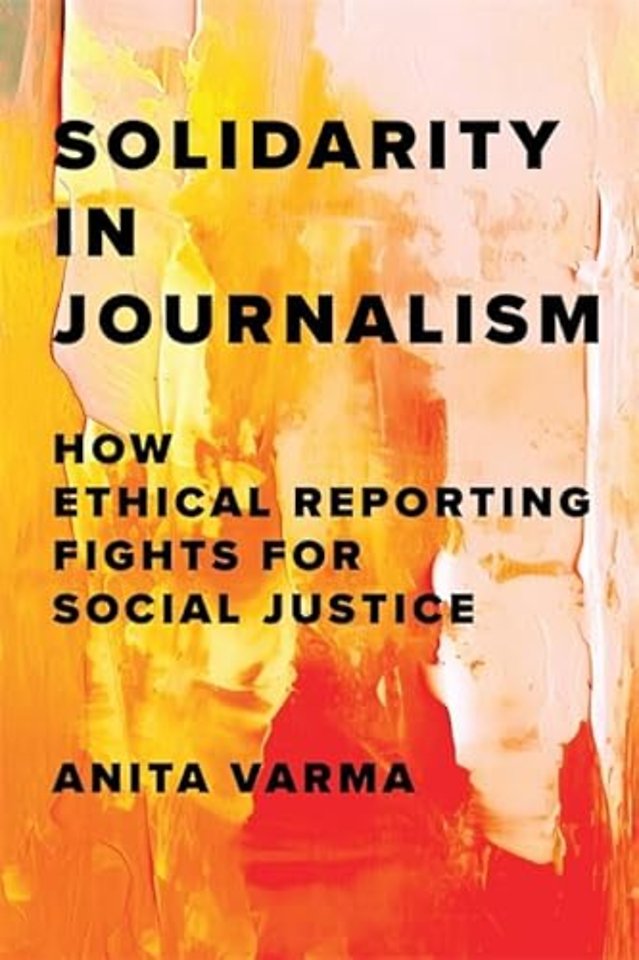Solidarity in Journalism – How Ethical Reporting Fights for Social Justice