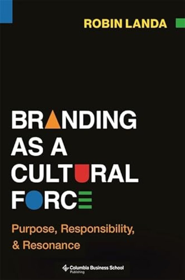 Branding as a Cultural Force – Purpose, Responsibility, and Resonance