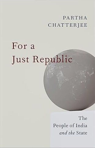 For a Just Republic – The People of India and the State