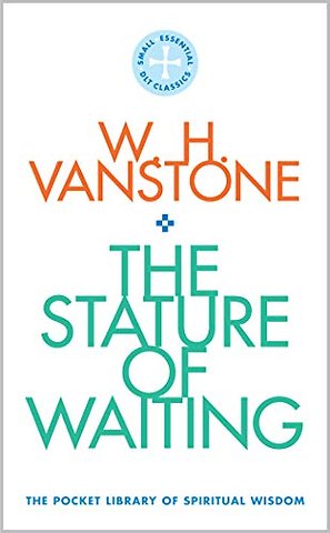 The Stature of Waiting