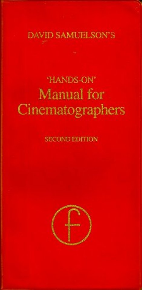 Hands-on Manual for Cinematographers