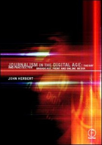 Journalism in the Digital Age