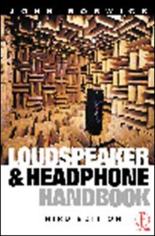 Loudspeaker and Headphone Handbook