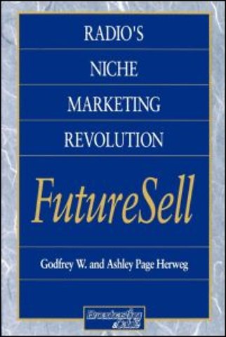 Radios Niche Marketing Revolution FutureSell