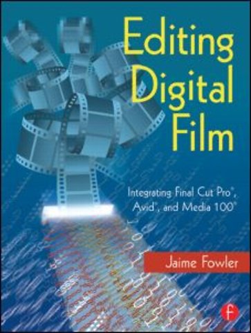 Editing Digital Film