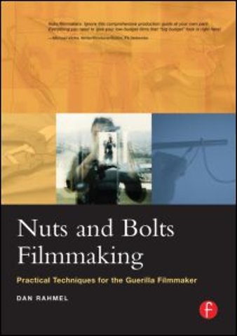 Nuts and Bolts Filmmaking