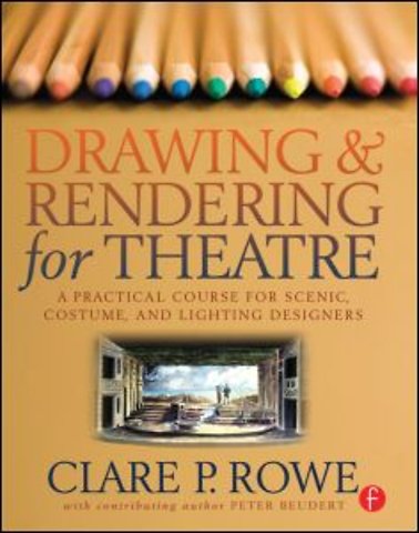Drawing and Rendering for Theatre