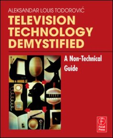 Television Technology Demystified