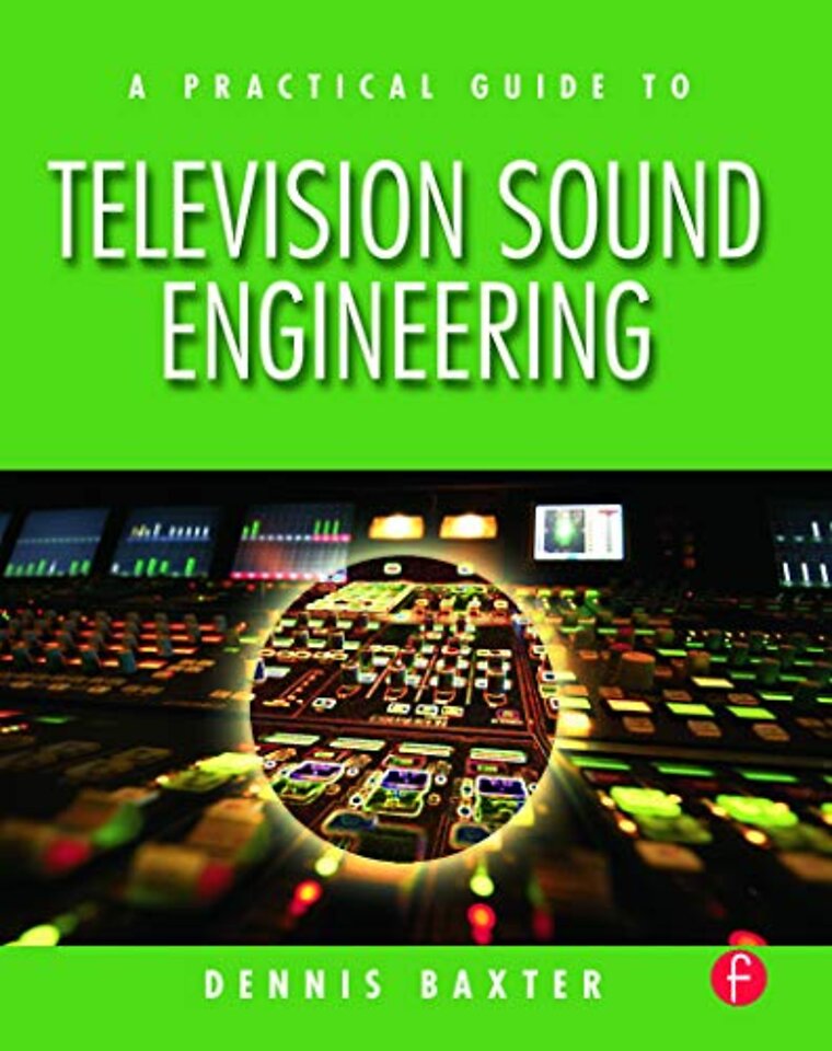 Practical Guide to Television Sound Engineering