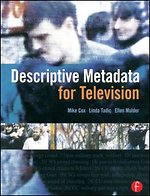 Descriptive Metadata for Television