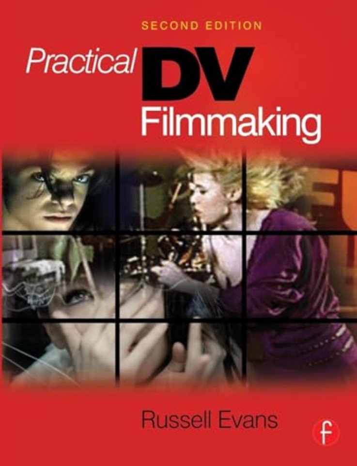 Practical DV Filmmaking