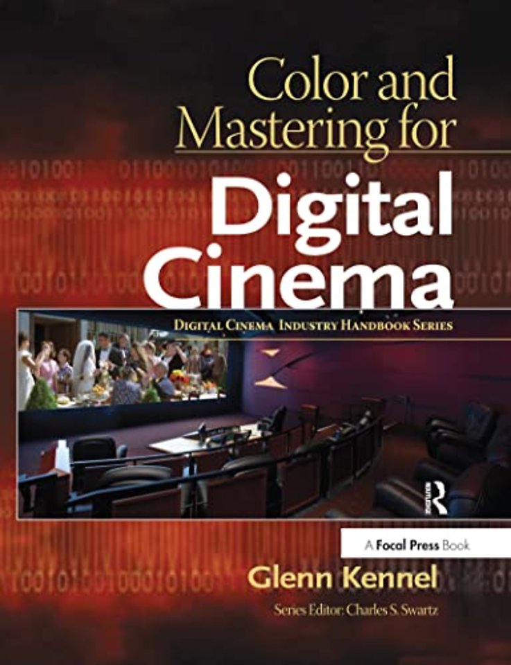 Color and Mastering for Digital Cinema