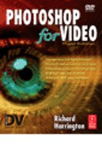 Photoshop for Video 3rd Edition