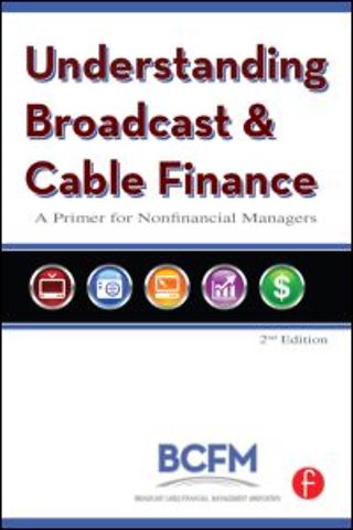Understanding Broadcast and Cable Finance