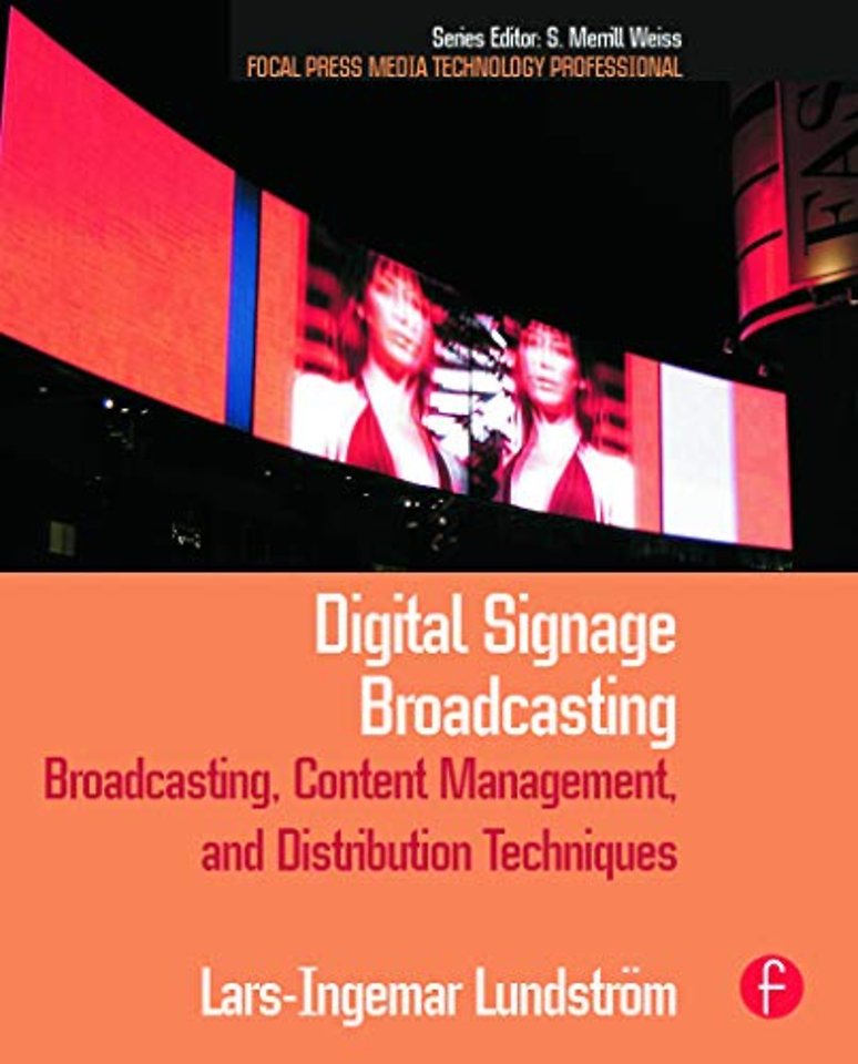Digital Signage Broadcasting